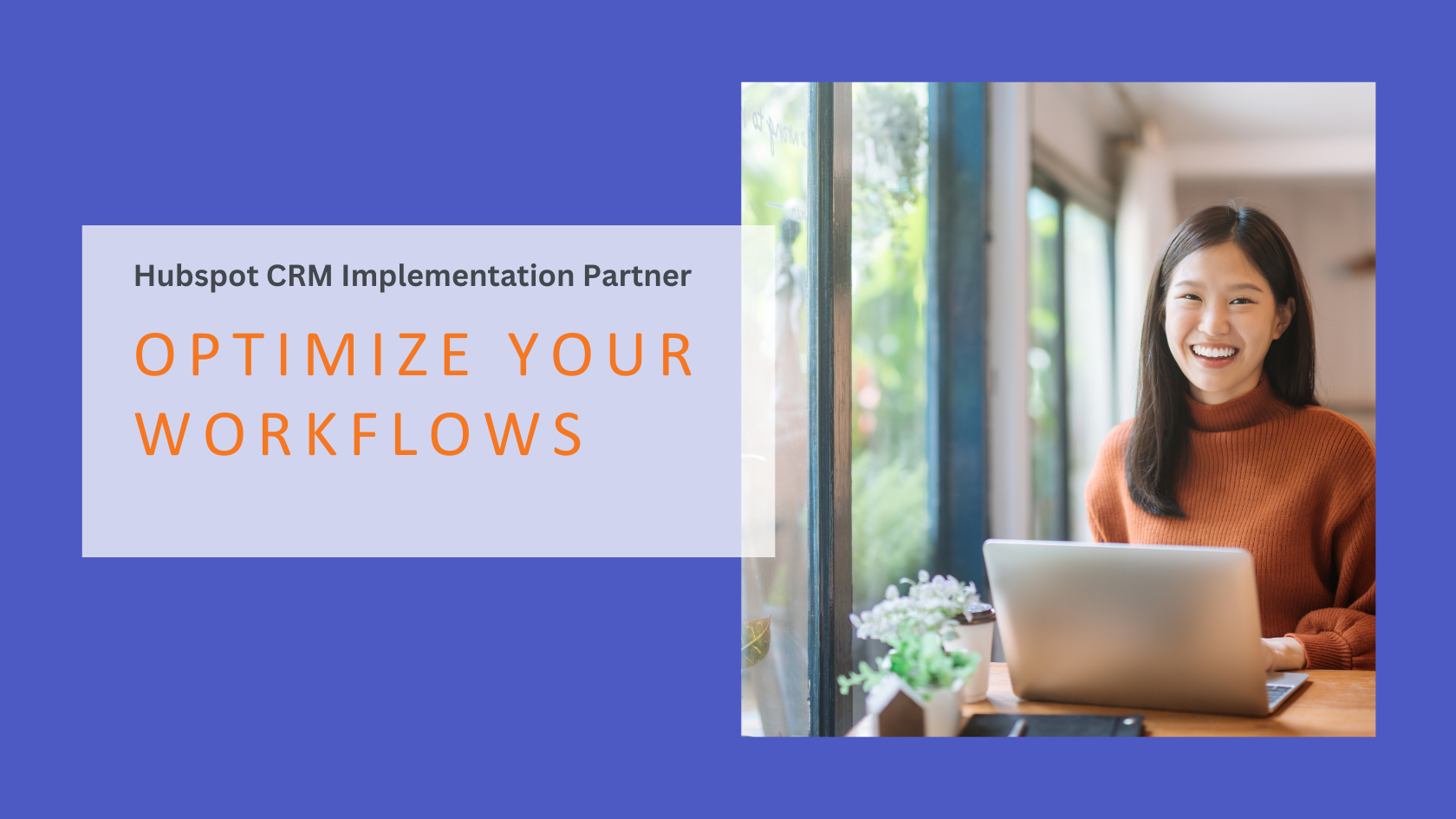 optimize workflows
