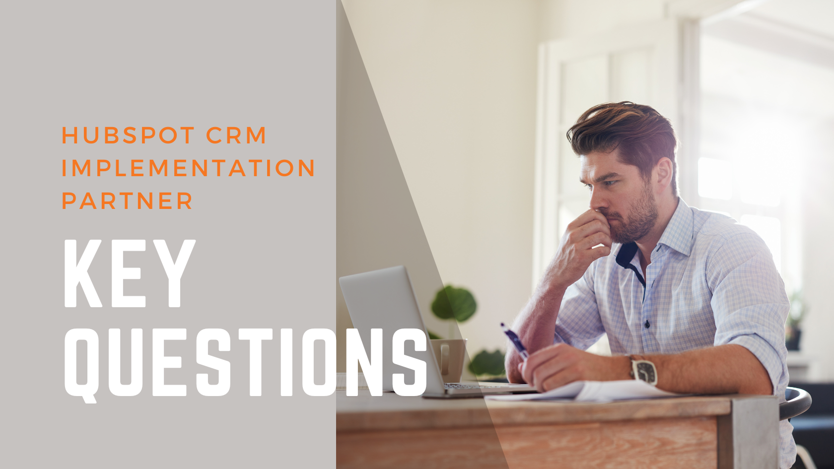 key question to ask hubspot crm implementation partner