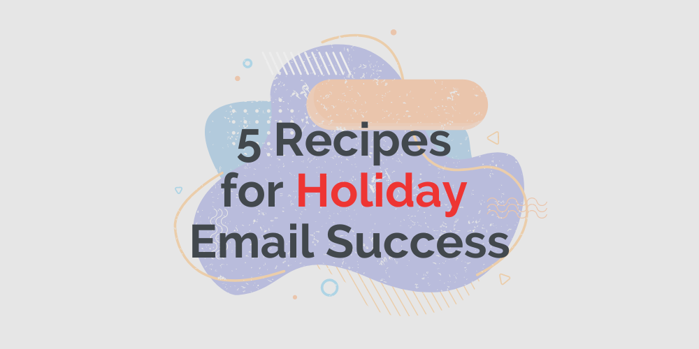 Check out our holiday email success tips!